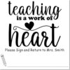 Duo Hand Teaching is a Work of Heart Sign and Return Stamp