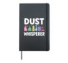 Dust Whisperer Cute Housekeeper Cleaning Crew Hardcover Journal, Black