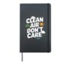 Earth Day - Clean Air Don't Care Hardcover Journal, Black