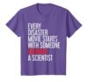 Every Disaster Movie Starts with Someone Ignoring Scientist T-Shirt, Youth, Purple Heather, 2T