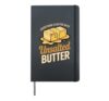 Everything Better Unsalted Butter Food Baking Foodie Baker Hardcover Journal, Black