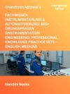 Fachwissen Instrumentierung & Automatisierung: 800+ Übungsfragen (Instrumentation Engineering: Professional Knowledge Practice Sets - English Medium): ... (Chandresh Agrawal International Exam Prep)