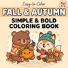 Fall & Autumn: Simple & Bold Coloring Book: Easy Seasonal Coloring Pages for Kids Ages 4-8 (Simple & Bold Coloring Books For Kids)
