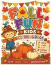 Fall Fun Kids Coloring Book