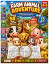 Farm Animal Adventure: A Fun Activity Book for Kids Ages 4–8 with 30+ Picture Puzzles and 10 Hidden Differences in Every Scene
