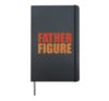 Father Figure Funny Dad Quote Mentor Role Model Hardcover Journal, Black
