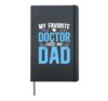 Favorite Doctor Calls Me Dad Of A Doctor Dad Doctor Father Hardcover Journal, Black