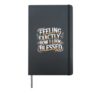 Feeling Exactly How I Look Blessed Inspirational |- Hardcover Journal, Black
