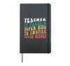 First Day School SuperHero Inspire Super Heros Teacher Women Hardcover Journal, Black
