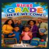 First Grade Here We Come!