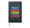 First Grade Team On A Whole New Level Teacher Back To School Hardcover Journal, Black