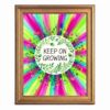 Framed Canvas Wall Art Vibrant Watercolor Floral Magenta Lime Sunburst Keep on Growing Canvas Print Poster Gold Frame Wall Decor for Office Bedroom Motivational, Botanical Art - Inch 8x10
