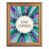 Framed Canvas Wall Art Vibrant Watercolor Sunburst Emerald and Violet Floral Stay Curious Canvas Print Poster Gold Frame Wall Decor for Office Motivational Art, Modern Decor - Inch 8x10