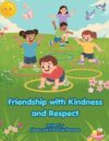 Friendship with Kindness and Respect