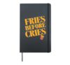 Fries Before Cries Mental Awareness Burger Men Women Kid Hardcover Journal, Black