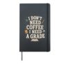 Funny Big Text Student Hardcover Journal, Black