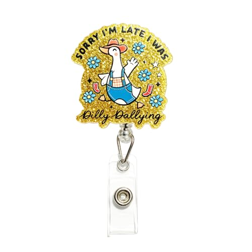 Funny Dilly Goose Nurse Badge Reel, Cute Sweet Gift Retractable Swivel Clip, Country Meme Sorry I'm Late I was Dilly Dallying ID Badge Holder for Uniform Lanyard, Nursing Student Doctor Office Staff