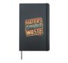 Funny Earth Day - Haters Gonna Waste Hardcover Journal, Black