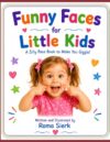 Funny Faces For Little Kids: A Silly Face Book to Make You Giggle!