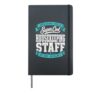 Funny I Never Dreamed Cool Housekeeping Staff Here I Am Hardcover Journal, Black