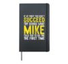 Funny Mike If At First You Don't Succeed Father's Day Dad Hardcover Journal, Black