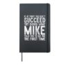 Funny Mike If At First You Don't Succeed Father's Day Dad Hardcover Journal, Black