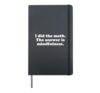 Funny Mindfulness or Mindful Girls Boys Men or Women Hardcover Journal, Black