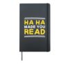 Funny Reading Literacy Ha Ha Made You Read Book Lover Joke Hardcover Journal, Black