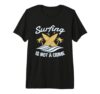 Funny Surfing is Not a Crime Surfer Surfboard Beach Lover Premium Tri-Blend T-Shirt
