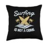 Funny Surfing is Not a Crime Surfer Surfboard Beach Lover Throw Pillow
