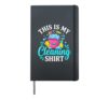 Funny This Is My Cleaning Hardcover Journal, Black