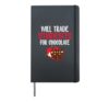 Funny Will Trade Students For Chocolate Teacher Valentines Hardcover Journal, Black