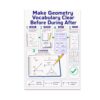 Geometry Vocabulary Clear Before During After Poster - Make - 13x19