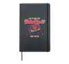 GOT PLANS FOR VALENTINE'S? NOW YOU D0. Hardcover Journal, Black