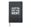 Gotta Pay The Rent Humor Money Woes Design Hardcover Journal, Black
