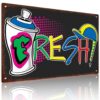 Graffiti Fresh Spray Print Aluminum Metal Sign, 8X12 Inch, Vintage Wall Decor, for Street Art Lovers, Home Decor, Garage, Urban Studio