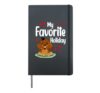 Groundhog Day My Favorite Holiday Funny Groundhog Hardcover Journal, Black