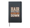 Hair Would Only Slow Me Down Bald Dad Grandpa Husband Hardcover Journal, Black