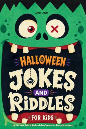Halloween Jokes & Riddles For Kids age 8-12: 500+ Funny Halloween Jokes, Clever Riddles, Silly Tongue Twisters, Knock-Knock Jokes & One-Liners for ... Parties, Classrooms & Trick-or-Treat Nights