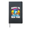 Happy to Sea You - Funny Teacher Back to School Hardcover Journal, Black