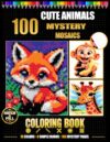 Hatch & Fill Cute Animals Mystery Mosaics: Reveal 100 Hidden Animal Pictures with 6 Simple Marks — A Relaxing Coloring Book for Adults, Use One Pen or 10 Colors