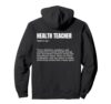 Health Teacher Definition Funny Quote Pullover Hoodie