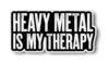 Heavy Metal is My Therapy Sticker | Music Lovers Decal | Rock Band Decor | Art Vinyl Wall | Unique Gift [VERS]