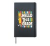 HELLO 1st GRADE Hardcover Journal, Black