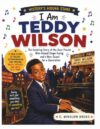 I Am Teddy Wilson (History's Hidden Stars): The Inspiring Story of the Jazz Pianist Who Helped Shape Swing and a New Sound for a Generation