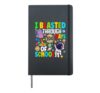 I Blasted Through 100 Days of School 100th Day Teacher Kids Hardcover Journal, Black