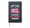 Ice Cream Truck Driver Just A Girl Who Loves Ice Cream Truck Hardcover Journal, Black