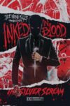 Ice Nine Kills Presents Inked In Blood: The Silver Scream