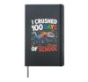 I Crushed 100 Days Of School Monster Truck Student Hardcover Journal, Black