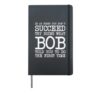 If At First You Don't Succeed Try Doing What Bob Name Hardcover Journal, Black